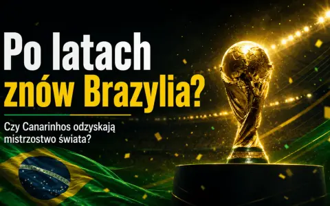 Złoty Puchar Świata i flaga Brazylii. Czy Canarinhos, z ich 5 zwycięstwami, znów zdobędą mistrzostwo świata?