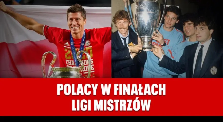 Robert Lewandowski z pucharem Ligi Mistrzów i drużyna z lat 80. - polscy piłkarze, którzy wygrali Ligę Mistrzów.
